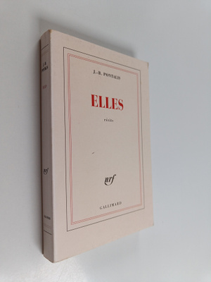 J.-B. Pontalis : Elles - recits