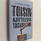 Juhani Suomi : Toisinajattelevan tasavaltaa - pikkukuva 1