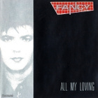 FANCY  ::  ALL MY LOVING  ::  RARE  VINYYLI    LP     1989 - pikkukuva 1