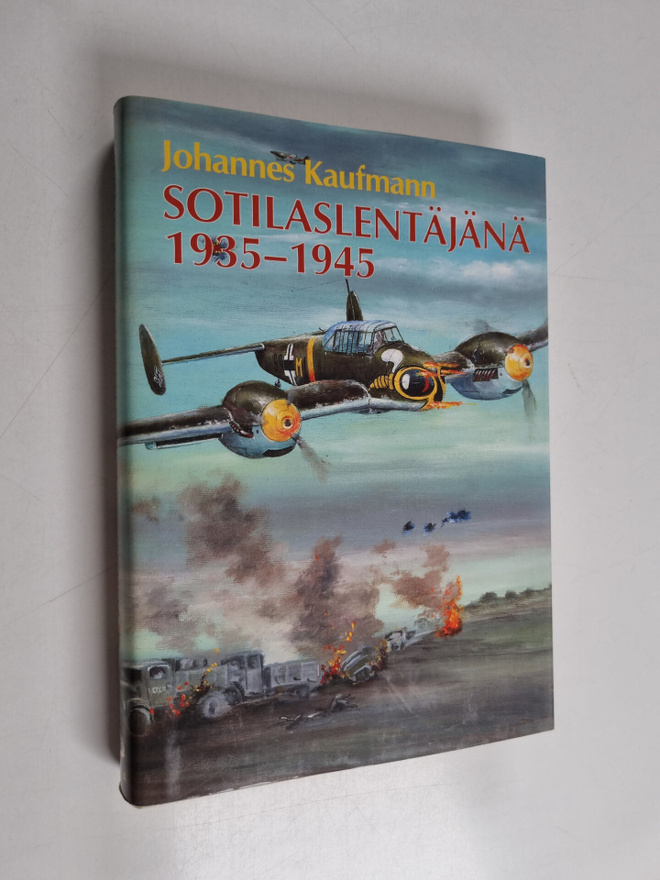 Johannes Kaufmann : Sotilaslentäjänä 1935-1945