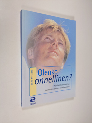 Juha Perttula : Olenko onnellinen : psykologista tunnuste...