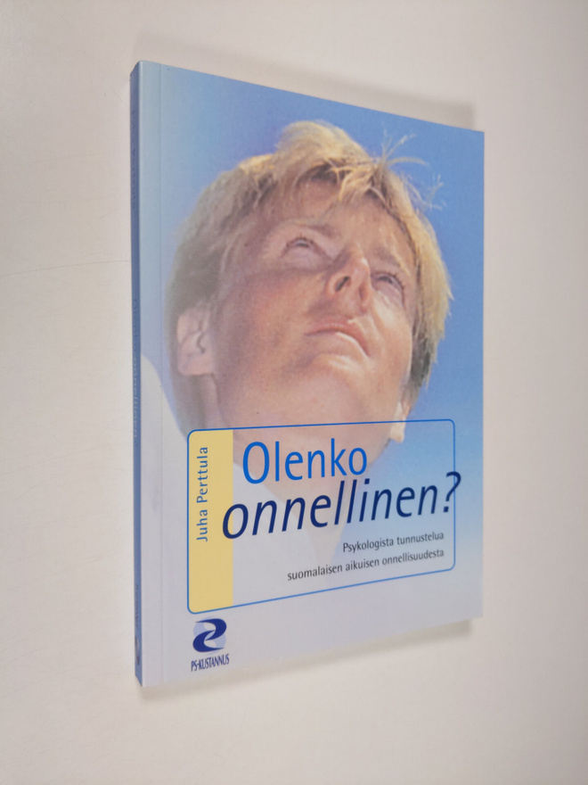 Juha Perttula : Olenko onnellinen : psykologista tunnuste...