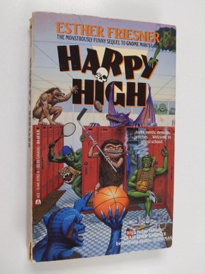 Esther M. Friesner : Harpy High