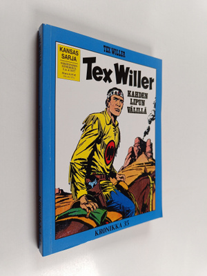 Tex Willer Kronikka 35 : Kahden lipun välillä