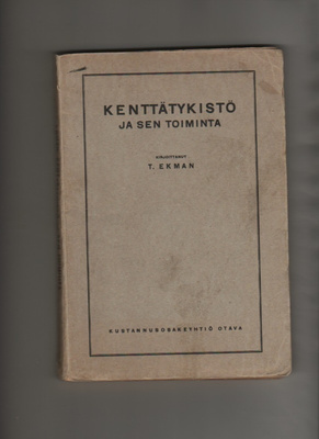 Ekman: Kenttätykistö ja sen toiminta, Otava 1925, nid., K3