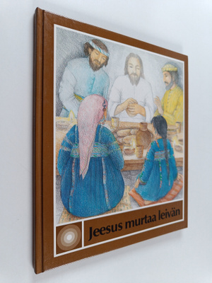 Regine Schindler : Jeesus murtaa leivän : kertomus pääsiä...