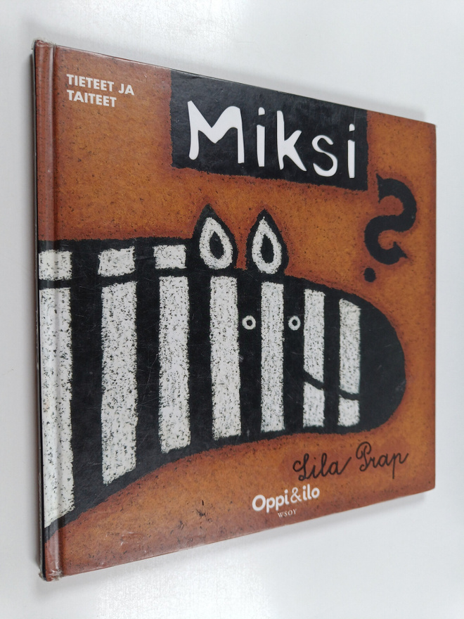 Lila Prap : Miksi