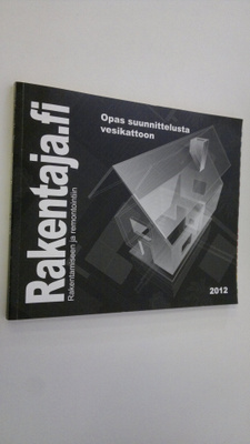 Rakentaja.fi : vuosikirja 1/2012