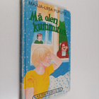 Marja-Liisa Puputti : Mä olen kummitus - pikkukuva 1