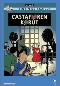 Tintin Seikkailut - Castafioren Korut