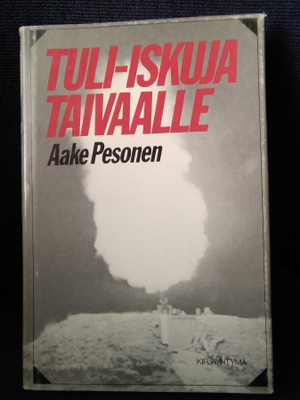 Aake Pesonen: Tuli-iskuja taivaalle