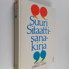 Jarkko (toim.) Laine : Suuri sitaattisanakirja - pikkukuva 1