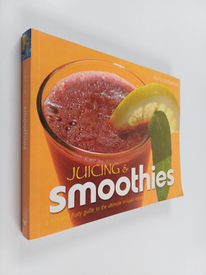 Maria Costantino : Juicing & smoothies