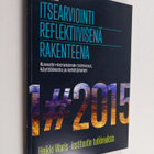 Laura Yliruka : itsearviointi reflektiivisenä rakenteena - pikkukuva 1