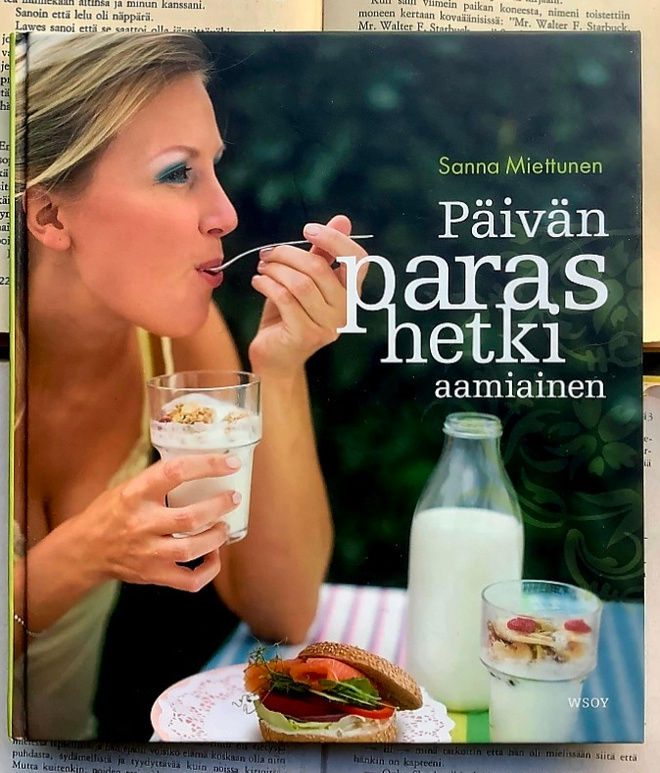 Sanna Miettunen - Päivän paras hetki: aamiainen (sid.)