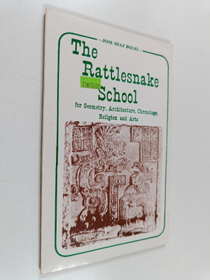 Jose Diaz Bolio : The Rattlesnake School for Geometry, Ar...