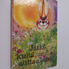 Anne Geelhaar : Järkikulta auttaa aina - pikkukuva 1