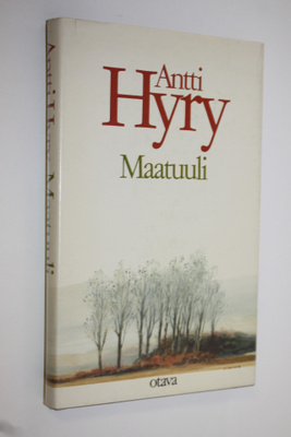 Antti Hyry : Maatuuli