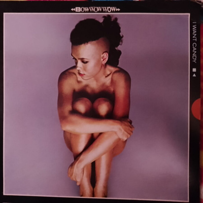 Bow Wow Wow - I want candy