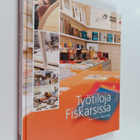 Anu Törmä : Työtiloja Fiskarsissa - pikkukuva 1