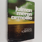 Dougal Robertson : Julman meren armoilla - pikkukuva 1