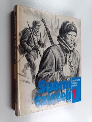 Jukka L (toim.) Mäkelä : Suomi taisteli 1