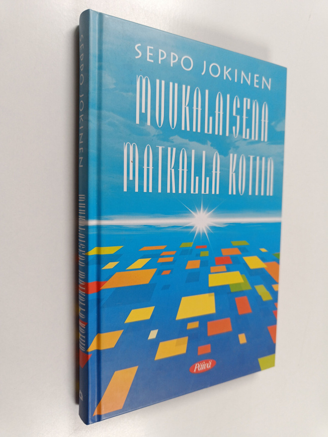 Seppo Jokinen : Muukalaisena matkalla kotiin