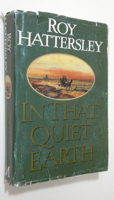 Roy Hattersley : In that Quiet Earth