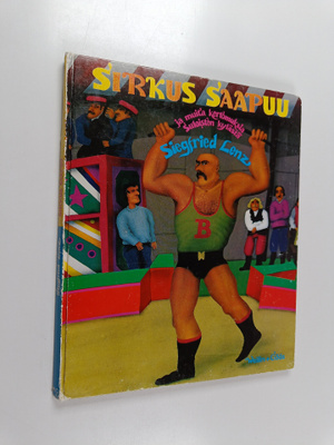 Siegfried Lenz : Sirkus saapuu ja muita kertomuksia Suloi...