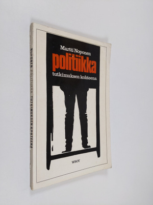 Martti Noponen : Politiikka tutkimuksen kohteena