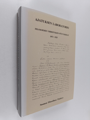 Ilkka Niiniluoto ym. : Ajatuksen laboratorio - Filosofise...
