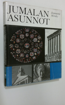 Jeannette Mirsky : Jumalan asunnot