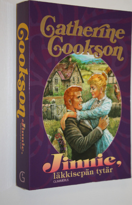 Catherine Cookson : Jinnie, läkkisepän tytär