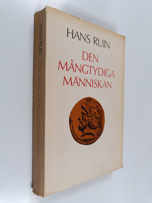 Hans Ruin : Den mångtydiga människan