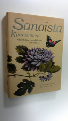 Kaija (toim.) Valkonen : Sanoista kauneimmat : onnitteluj...