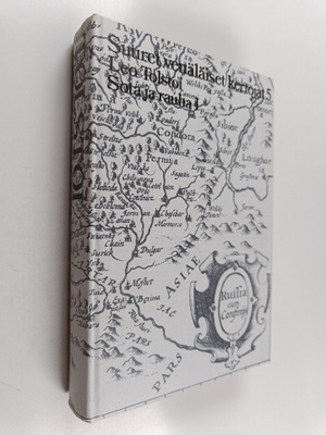 Leo Tolstoi : Sota ja rauha 1