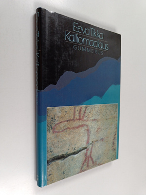 Eeva Tikka : Kalliomaalaus : runoja