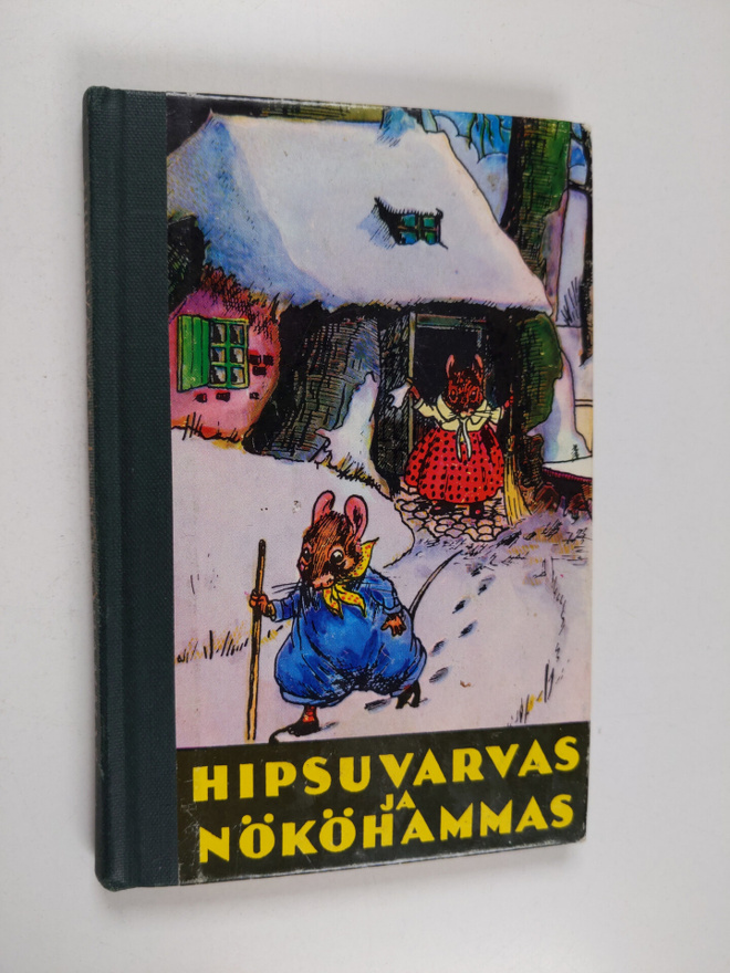 Helmi Krohn : Hipsuvarvas ja Nököhammas : kuvitettu tarin...