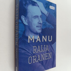 Raija Oranen : Manu - pikkukuva 1