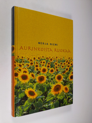 Merja Niemi : Aurinkoista ruokaa