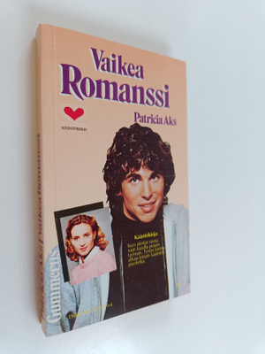 Patricia Aks : Vaikea romanssi