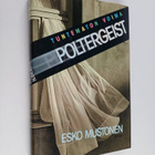 Esko Mustonen : Tuntematon voima Poltergeist - pikkukuva 1