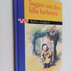Barbro Lindgren : Sagan om den lilla farbrorn - pikkukuva 1