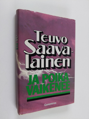 Teuvo Saavalainen : Ja poika vaikenee