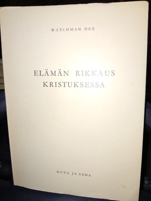 Watchman Nee : Elämän rikkaus Kristuksessa ( SIS POSTIKULU