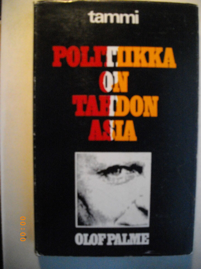 Olof Palme: Politikka on tahdon asia