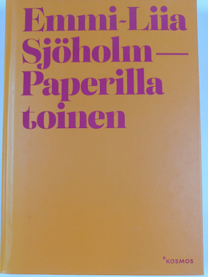 Emmi-Liia Sjöholm : Paperilla toinen