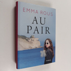 Emma Rous : Au pair - pikkukuva 1