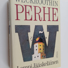 Lempi Jääskeläinen : Weckroothin perhe : historiallinen r... - pikkukuva 1