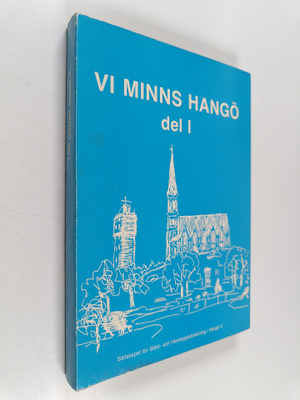 Tomy Karlsson : Vi minns Hangö Del 1